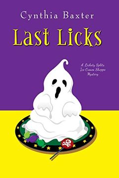 portada Last Licks (a Lickety Splits Mystery) (en Inglés)