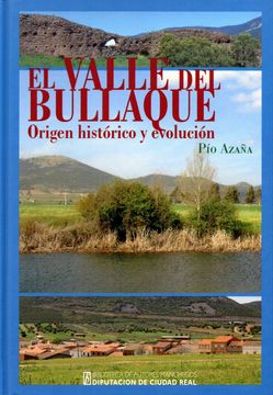 portada El Valle del Bullaque. Origen Histórico y Evolución (General)
