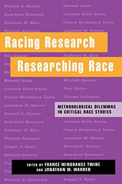 portada Race-Ing Research, Researching Race: Methodological Dilemmas in Critical Race Studies (en Inglés)
