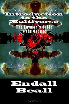 portada Introduction to the Multiverse: The Layman's Guide to the Comos (Beyond the Second Cognition) (Volume 3) (en Inglés)