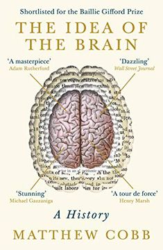 portada The Idea of the Brain: A History: Shortlisted for the Baillie Gifford Prize 2020 (en Inglés)