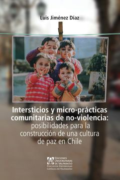 portada Intersticios y micro-Prácticas comunitarias de no-violencia: (in Spanish)