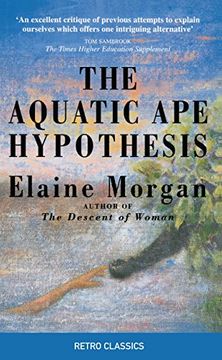 portada Aquatic Ape Hypothesis (Retro Classics)