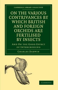 portada On the Various Contrivances by Which British and Foreign Orchids are Fertilised by Insects Paperback (Cambridge Library Collection - Darwin, Evolution and Genetics) (en Inglés)