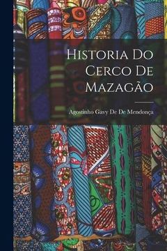 portada Historia do Cerco de Mazagão (en Portugués)