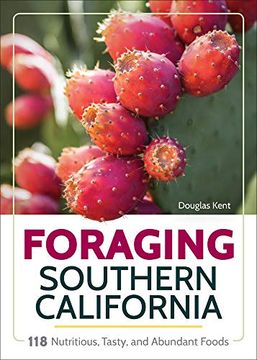 portada Foraging Southern California: 118 Nutritious, Tasty, and Abundant Foods (en Inglés)