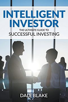 portada Intelligent Investor: The Ultimate Guide to Successful Investing