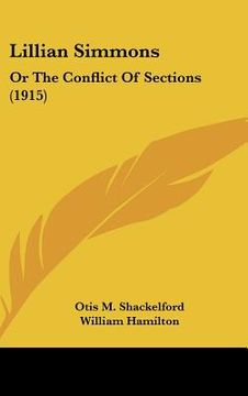portada lillian simmons: or the conflict of sections (1915) (en Inglés)