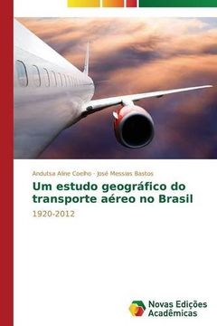 portada Um estudo geográfico do transporte aéreo no Brasil