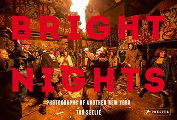 portada Bright Nights: Photographs of Another new York (en Inglés)