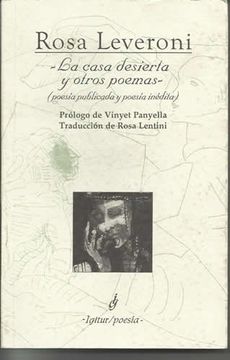 portada La Casa Desierta y Otros Poemas: Poesia Publicada y Poesia Inedita (Igitur
