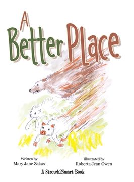 portada A Better Place: A Stretch2smart Book (en Inglés)