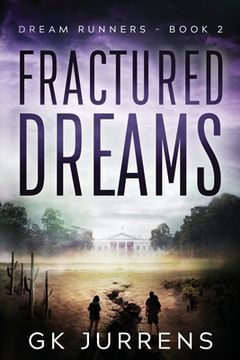 portada Fractured Dreams: Dream Runners -Book 2 (en Inglés)