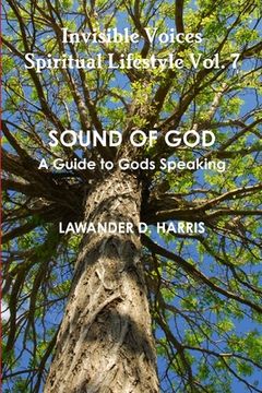 portada Invisible Voices Spiritual Lifestyle Vol.7 SOUND OF GOD (en Inglés)