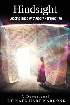 portada Hindsight: Looking Back with Godly Perspective (en Inglés)