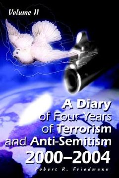 portada a diary of four years of terrorism and anti-semitism: 2000-2004 volume 1 (in English)