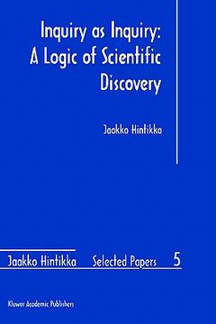portada inquiry as inquiry: a logic of scientific discovery (en Inglés)