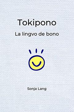 portada Tokipono: La Lingvo de Bono