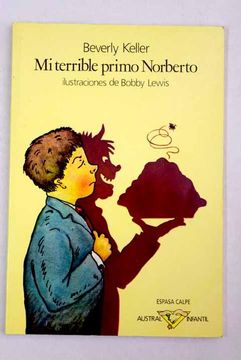 portada Mi Terrible Primo Norberto (4ª Ed. )