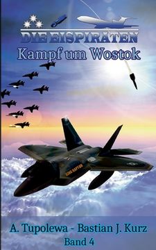 portada Die Eispiraten 4 - Kampf um Wostok (en Alemán)