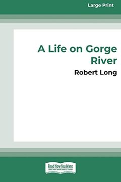 portada A Life on Gorge River: New Zealand's Remotest Family
