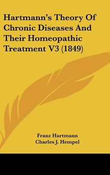 portada hartmann's theory of chronic diseases and their homeopathic treatment v3 (1849) (in English)