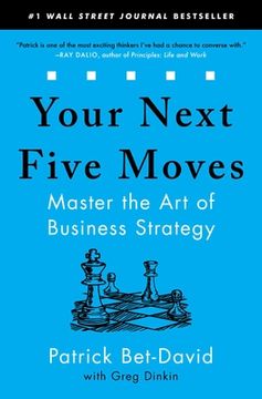 portada Your Next Five Moves: Master the art of Business Strategy (en Inglés)