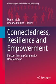 portada Connectedness, Resilience and Empowerment: Perspectives on Community Development (in English)