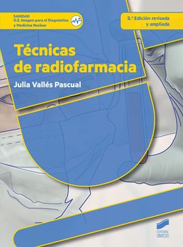 portada TéCnicas de Radiofarmacia (2. ª EdicióN Revisada y Ampliada): 75 (Sanidad)