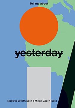 portada Tell me About Yesterday Tomorrow: About the Future of the Past (en Inglés)