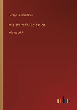 portada Mrs. Warren's Profession: in large print (en Inglés)