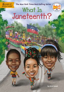 portada What is Juneteenth? (What Was? ) (in English)