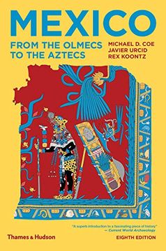 portada Mexico: From the Olmecs to the Aztecs (en Inglés)