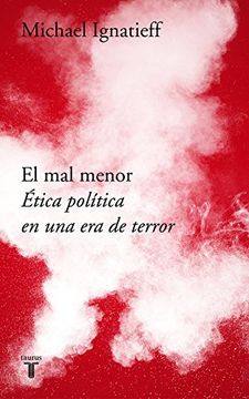 portada El mal Menor. Etica Politica en (2018) (in Spanish)