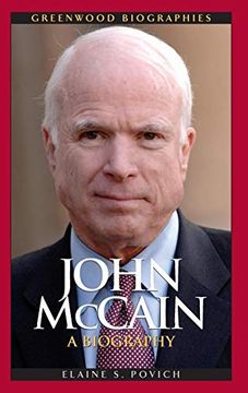 portada John Mccain: A Biography (Greenwood Biographies) (en Inglés)