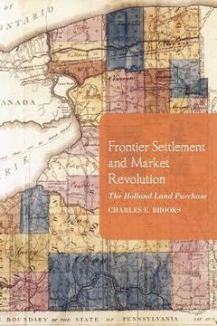 portada frontier settlement and market revolution