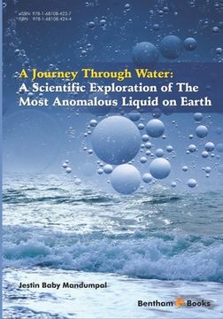 portada A Scientific Exploration of The Most Anomalous Liquid on Earth: A Journey Through Water (en Inglés)