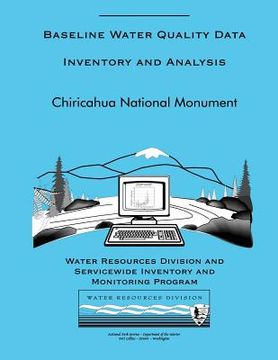 portada Chiricahua National Monument: Baseline Water Quality Data Inventory and Analaysi (in English)