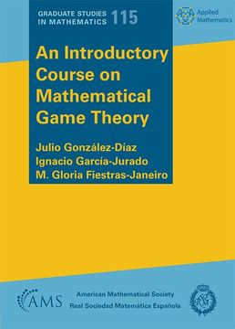 portada An Introductory Course on Mathematical Game Theory (Graduate Studies in Mathematics, 115) (en Inglés)