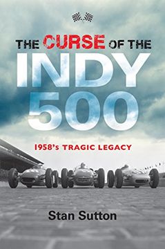 portada Curse of the Indy 500: 1958's Tragic Legacy (en Inglés)
