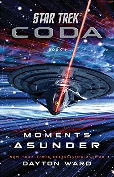 portada Star Trek Coda Novel Book 01 Moments Asunder (en Inglés)