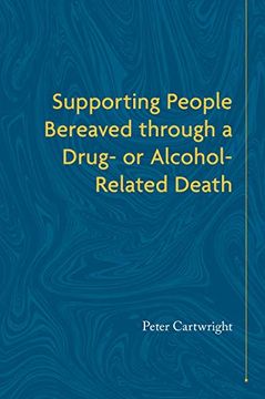 portada Supporting People Bereaved Through a Drug- Or Alcohol-Related Death