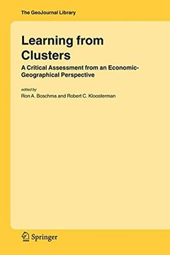 portada Learning From Clusters: A Critical Assessment From an Economic-Geographical Perspective (Geojournal Library) (en Inglés)