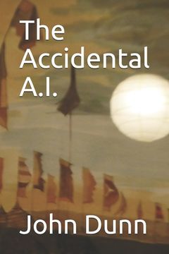 portada The Accidental A.I. (in English)