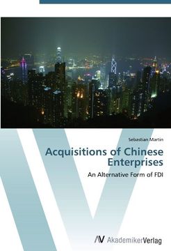 portada Acquisitions of Chinese Enterprises: An Alternative Form of FDI