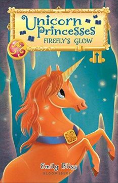portada Unicorn Princesses 7: Firefly's Glow (in English)
