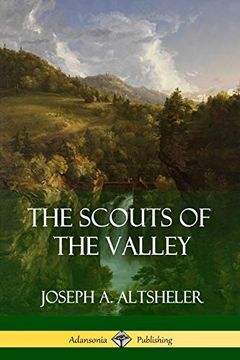 portada The Scouts of the Valley (en Inglés)