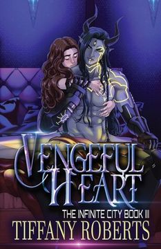 portada Vengeful Heart (The Infinite City #3)