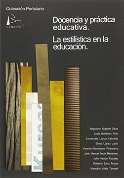 portada Docencia y práctica educativa: la estilística en la educación