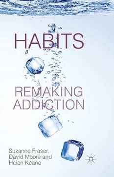 portada Habits: Remaking Addiction (en Inglés)